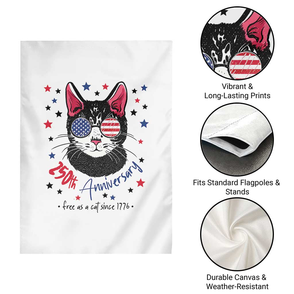 Free As A Cat Since 1776 Funny Patriotic Garden Flag Cool American Flag Sunglasses Cat 250th Anniversary Semiquincentennial TS02 Print Your Wear
