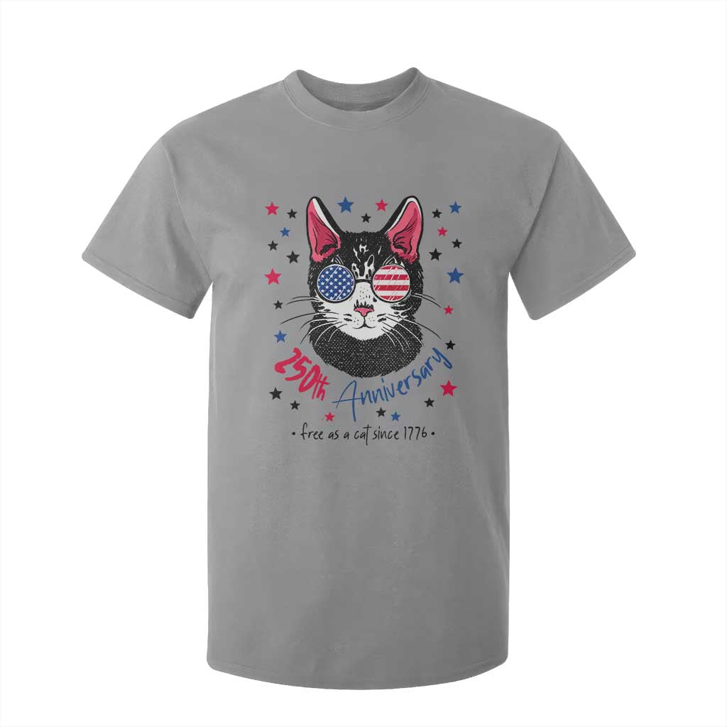 Free As A Cat Since 1776 Funny Patriotic T Shirt For Kid Cool American Flag Sunglasses Cat 250th Anniversary Semiquincentennial TS02 Sport Gray Print Your Wear