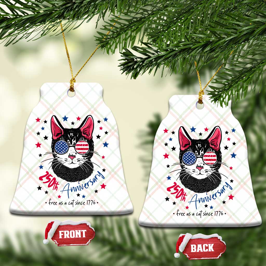 Free As A Cat Since 1776 Funny Patriotic Ceramic Ornament Cool American Flag Sunglasses Cat 250th Anniversary Semiquincentennial TS02 Print Your Wear