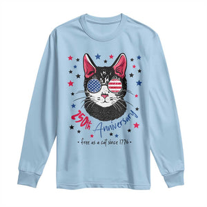 Free As A Cat Since 1776 Funny Patriotic Long Sleeve Shirt Cool American Flag Sunglasses Cat 250th Anniversary Semiquincentennial TS02 Light Blue Print Your Wear