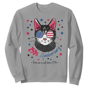 Free As A Cat Since 1776 Funny Patriotic Sweatshirt Cool American Flag Sunglasses Cat 250th Anniversary Semiquincentennial TS02 Sport Gray Print Your Wear