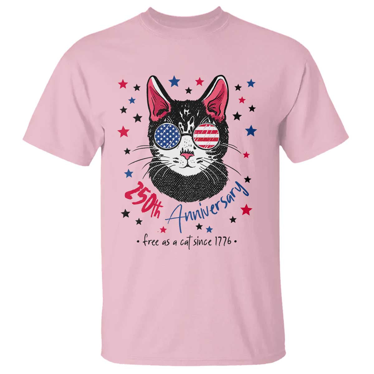 Free As A Cat Since 1776 Funny Patriotic T Shirt Cool American Flag Sunglasses Cat 250th Anniversary Semiquincentennial TS02 Light Pink Print Your Wear