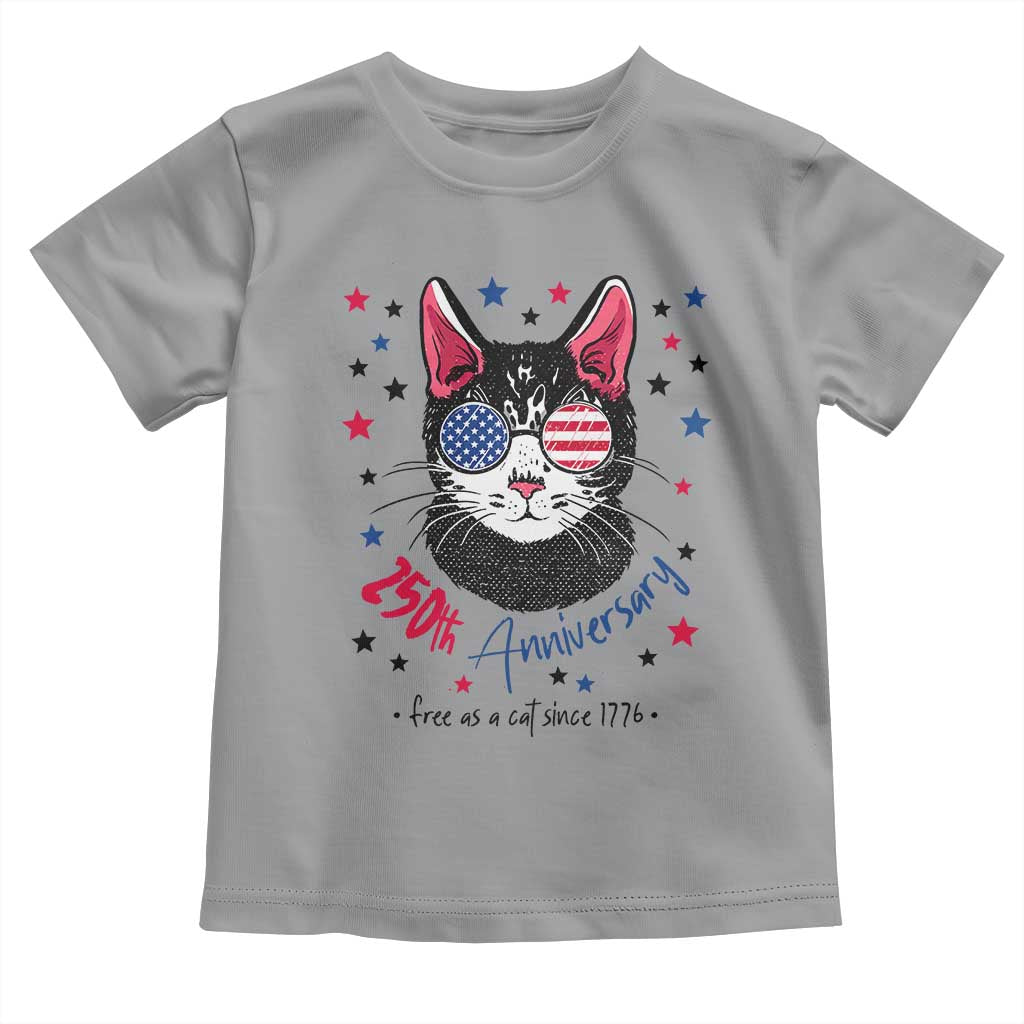 Free As A Cat Since 1776 Funny Patriotic Toddler T Shirt Cool American Flag Sunglasses Cat 250th Anniversary Semiquincentennial TS02 Sport Gray Print Your Wear