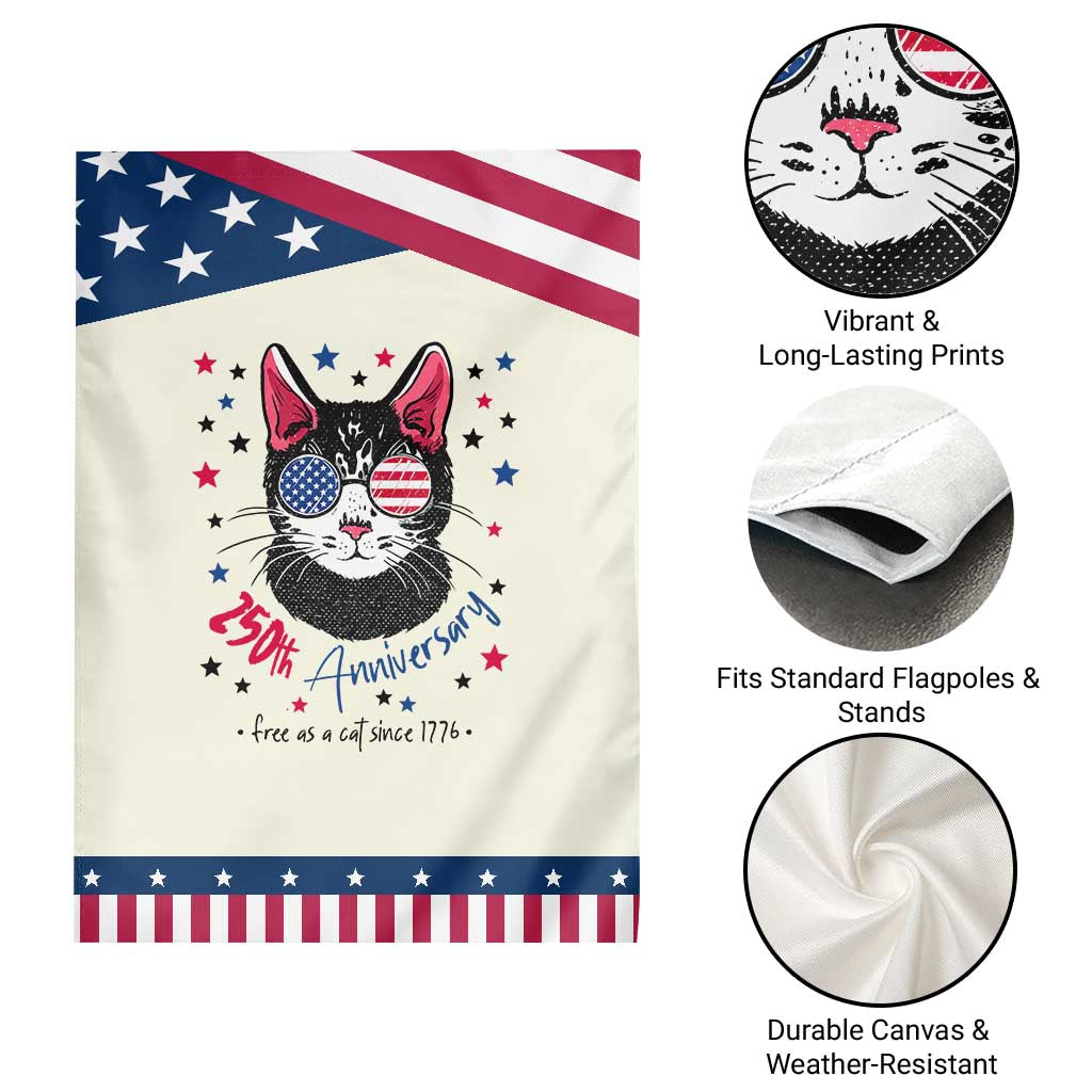 Free As A Cat Since 1776 Funny Patriotic Garden Flag Cool American Flag Sunglasses Cat 250th Anniversary Semiquincentennial