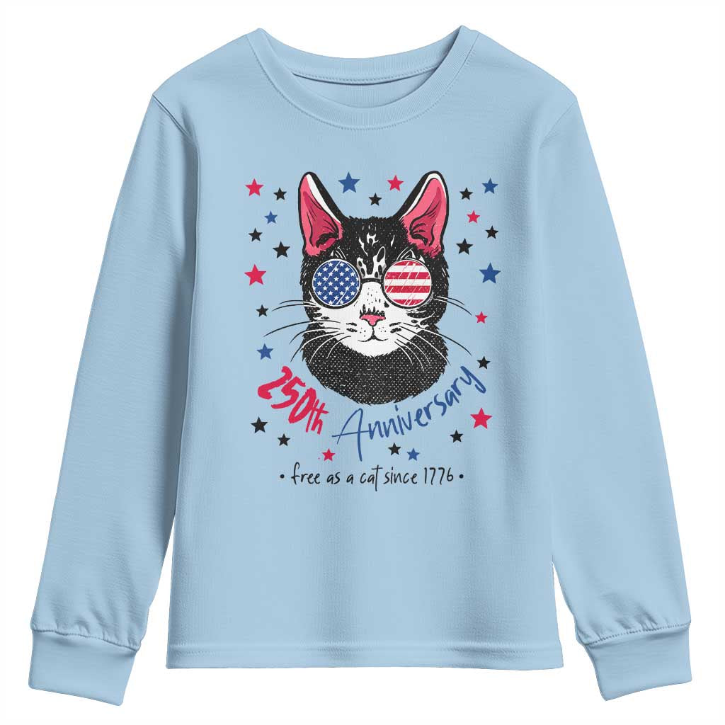 Free As A Cat Since 1776 Funny Patriotic Youth Sweatshirt Cool American Flag Sunglasses Cat 250th Anniversary Semiquincentennial TS02 Light Blue Print Your Wear