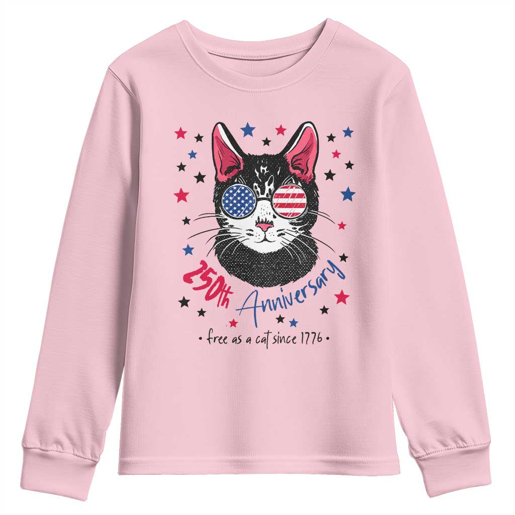 Free As A Cat Since 1776 Funny Patriotic Youth Sweatshirt Cool American Flag Sunglasses Cat 250th Anniversary Semiquincentennial TS02 Light Pink Print Your Wear