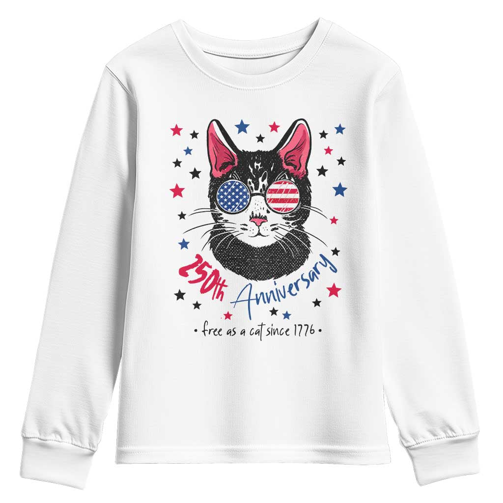 Free As A Cat Since 1776 Funny Patriotic Youth Sweatshirt Cool American Flag Sunglasses Cat 250th Anniversary Semiquincentennial TS02 White Print Your Wear