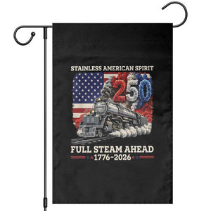 Stainless American Spirit Full Steam Ahead Garden Flag 250 Years Freedom Semiquincentennial Steam Locomotive TS02 Black Print Your Wear