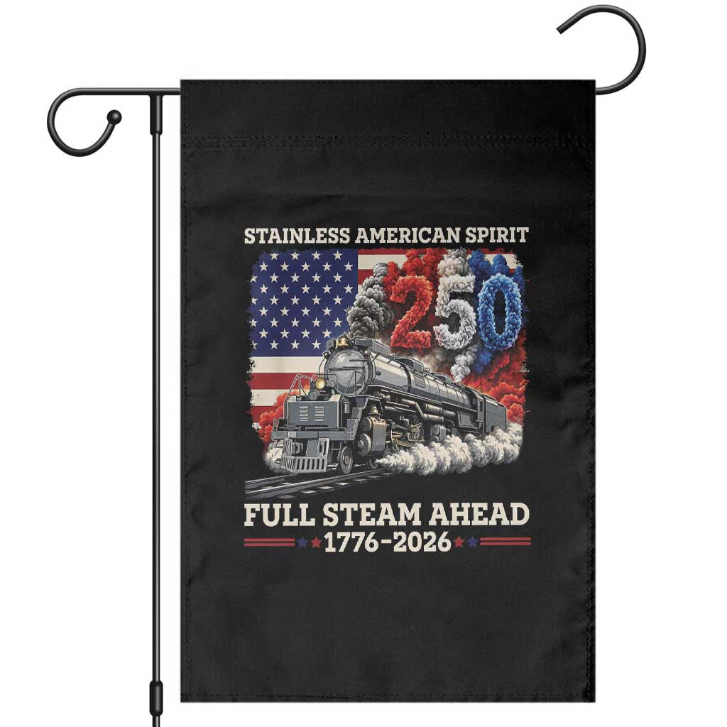 Stainless American Spirit Full Steam Ahead Garden Flag 250 Years Freedom Semiquincentennial Steam Locomotive TS02 Black Print Your Wear