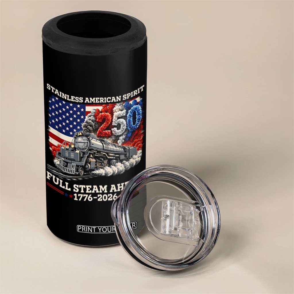 Stainless American Spirit Full Steam Ahead 4 in 1 Can Cooler Tumbler 250 Years Freedom Semiquincentennial Steam Locomotive TS02 Print Your Wear