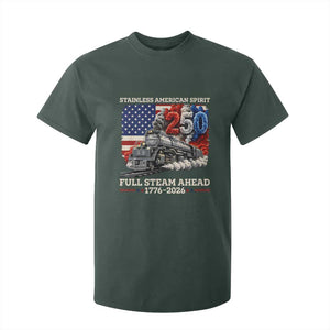 Stainless American Spirit Full Steam Ahead T Shirt For Kid 250 Years Freedom Semiquincentennial Steam Locomotive TS02 Dark Forest Green Print Your Wear