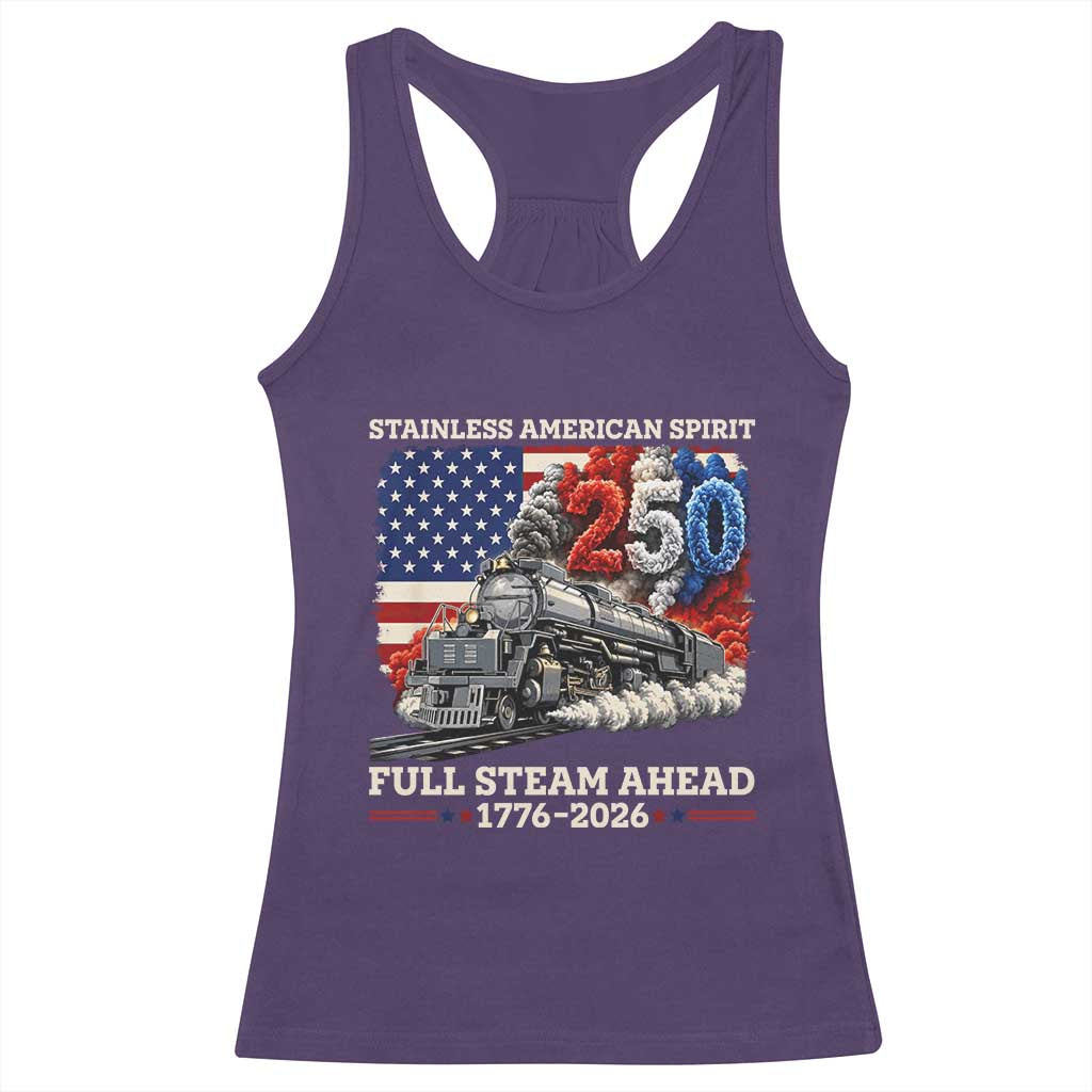 Stainless American Spirit Full Steam Ahead Racerback Tank Top 250 Years Freedom Semiquincentennial Steam Locomotive TS02 Purple Print Your Wear