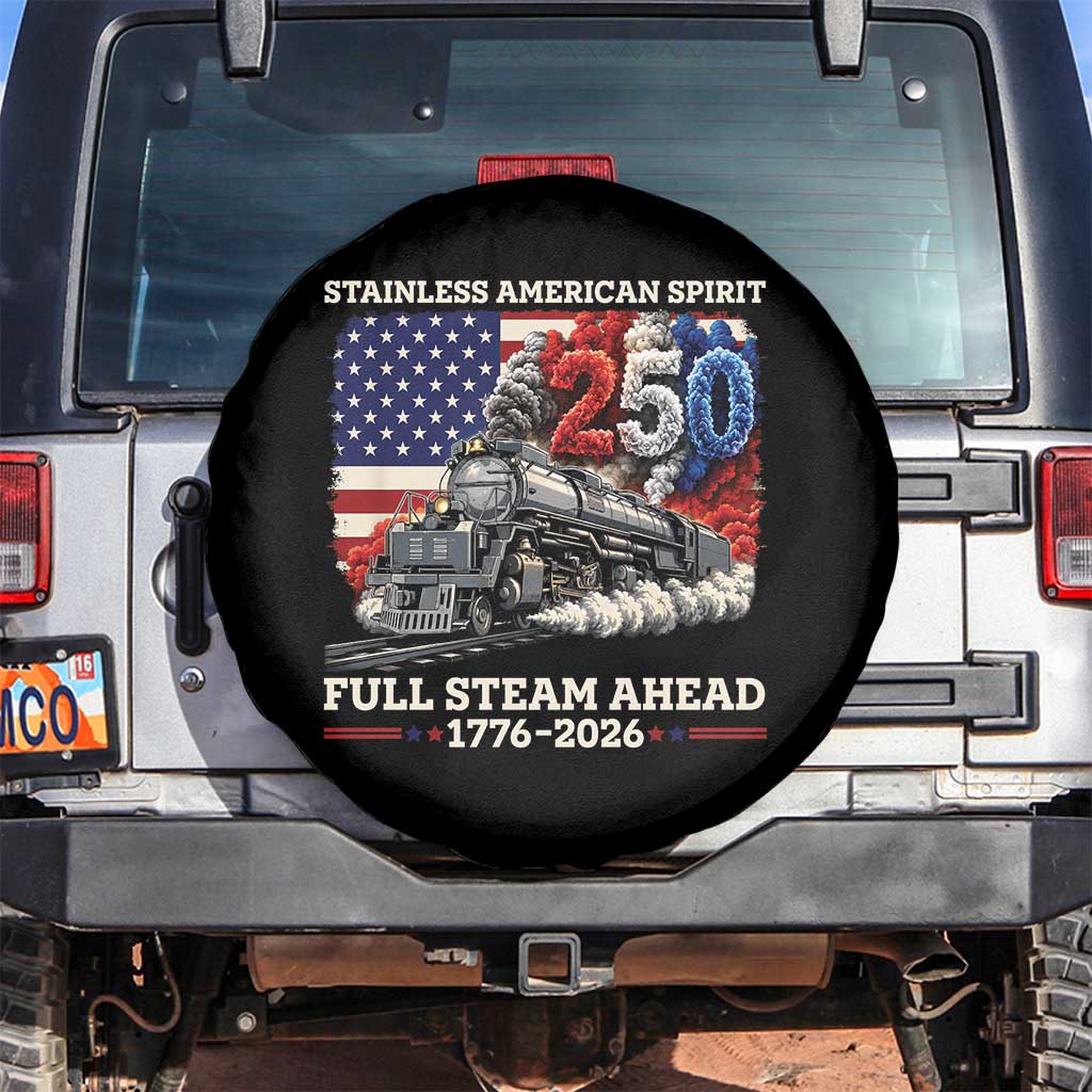 Stainless American Spirit Full Steam Ahead Spare Tire Cover 250 Years Freedom Semiquincentennial Steam Locomotive TS02 No hole Black Print Your Wear