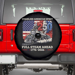 Stainless American Spirit Full Steam Ahead Spare Tire Cover 250 Years Freedom Semiquincentennial Steam Locomotive TS02 Black Print Your Wear
