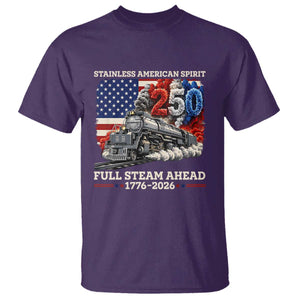 Stainless American Spirit Full Steam Ahead T Shirt 250 Years Freedom Semiquincentennial Steam Locomotive TS02 Purple Print Your Wear