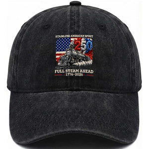Stainless American Spirit Full Steam Ahead Washed Cotton Baseball Cap 250 Years Freedom Semiquincentennial Steam Locomotive TS02 Print Your Wear