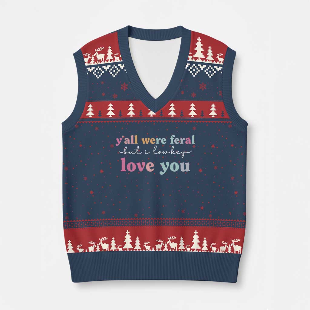 Y'all Were Feral But I Low Key Love You V-Neck Knit Sweater Vest Funny Retro End of School Year Teacher Typography TS02 Navy Red Print Your Wear