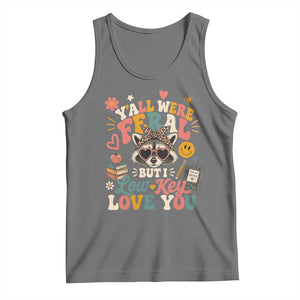 Y'all Were Feral But I Low Key Love You Retro Raccoon Tank Top Funny Teacher End of School Year TS02 Black Heather Print Your Wear