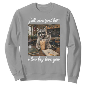 Funny Classroom Raccoon Iced Coffee Teacher Sweatshirt Y'all Were Feral But I Low Key Love You TS02 Sport Gray Print Your Wear
