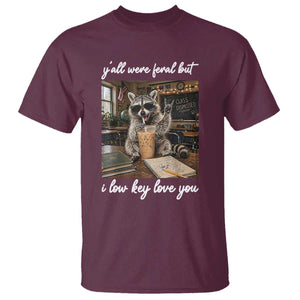 Funny Classroom Raccoon Iced Coffee Teacher T Shirt Y'all Were Feral But I Low Key Love You TS02 Maroon Print Your Wear