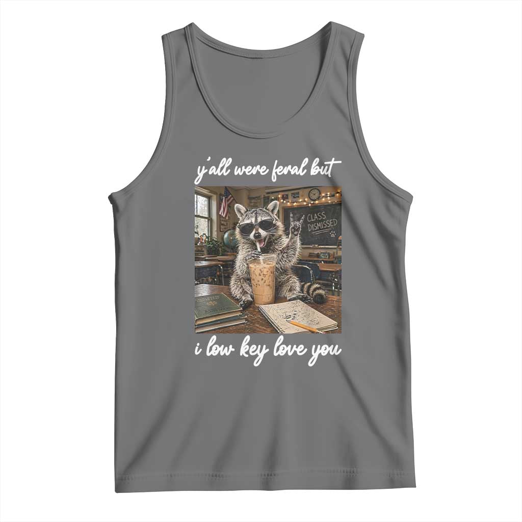 Funny Classroom Raccoon Iced Coffee Teacher Tank Top Y'all Were Feral But I Low Key Love You TS02 Black Heather Print Your Wear