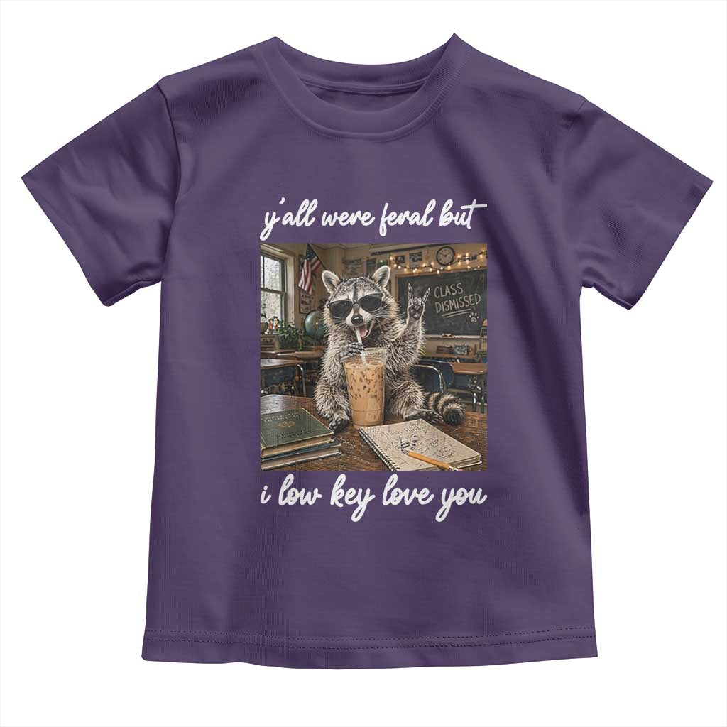 Funny Classroom Raccoon Iced Coffee Teacher Toddler T Shirt Y'all Were Feral But I Low Key Love You TS02 Purple Print Your Wear