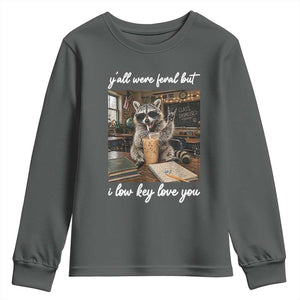Funny Classroom Raccoon Iced Coffee Teacher Youth Sweatshirt Y'all Were Feral But I Low Key Love You TS02 Dark Heather Print Your Wear