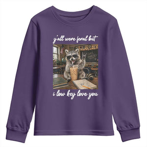 Funny Classroom Raccoon Iced Coffee Teacher Youth Sweatshirt Y'all Were Feral But I Low Key Love You TS02 Purple Print Your Wear