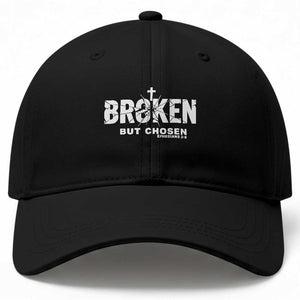 Broken But Chosen Ephesians 2:8 Bible Verse Baseball Cap Christian Faith Grace and Salvation Gift TS02 Print Your Wear