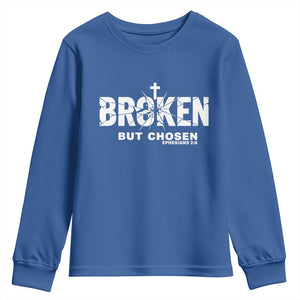 Broken But Chosen Ephesians 2:8 Bible Verse Youth Sweatshirt Christian Faith Grace and Salvation Gift TS02 Royal Blue Print Your Wear