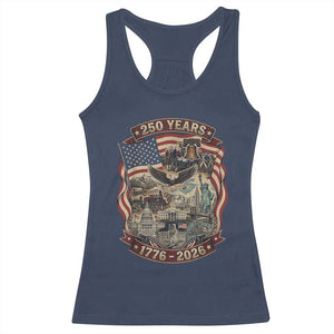 250 Years 1776 to 2026 Ultimate American Landmark Collage Racerback Tank Top Liberty Bell Eagle and US Flag Semiquincentennial Patriotic TS02 Navy Print Your Wear
