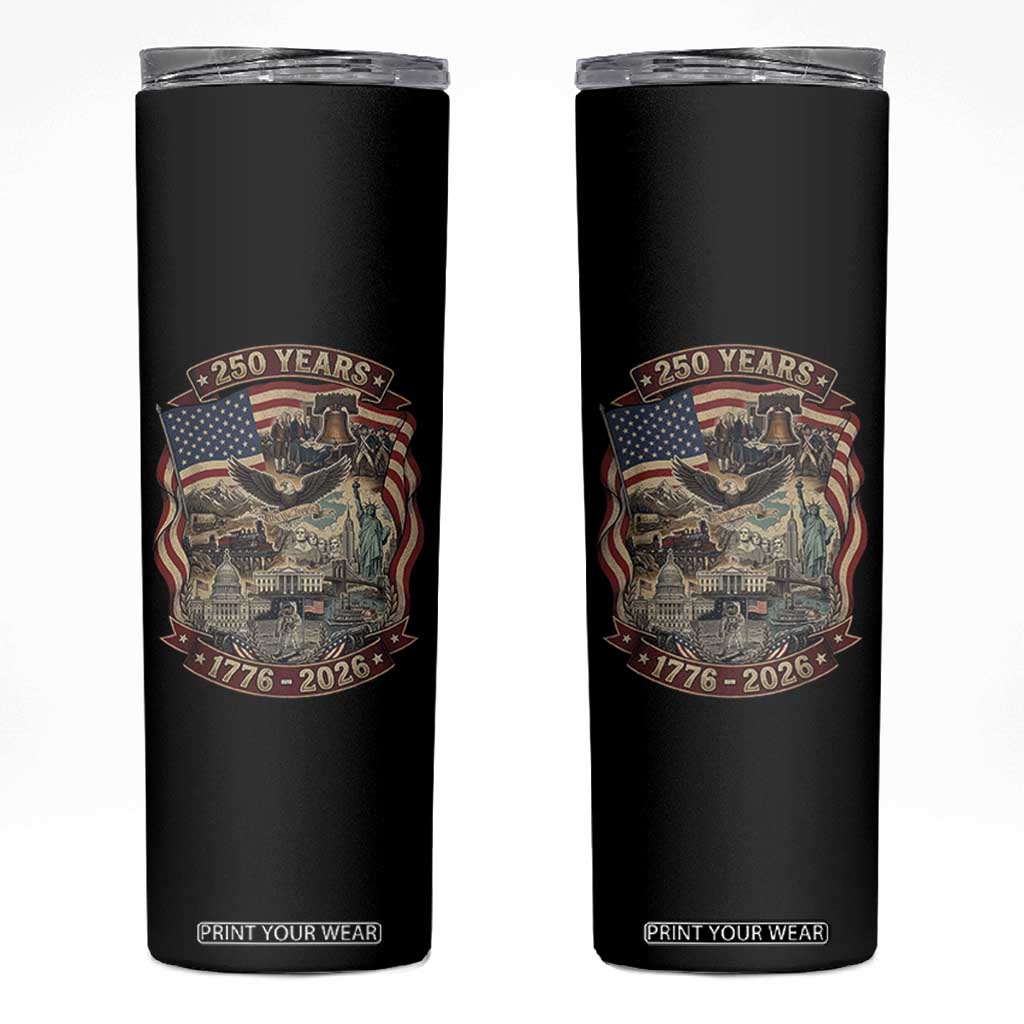 250 Years 1776 to 2026 Ultimate American Landmark Collage Skinny Tumbler Liberty Bell Eagle and US Flag Semiquincentennial Patriotic TS02 Black Print Your Wear