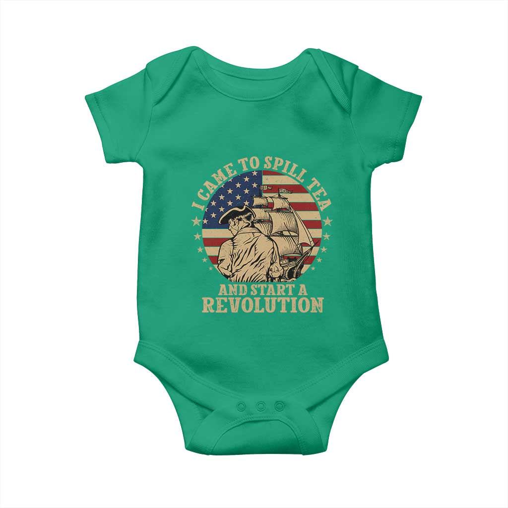 Funny Boston Tea Party Baby Onesie I Came To Spill Tea And Start A Revolution Retro Graphic