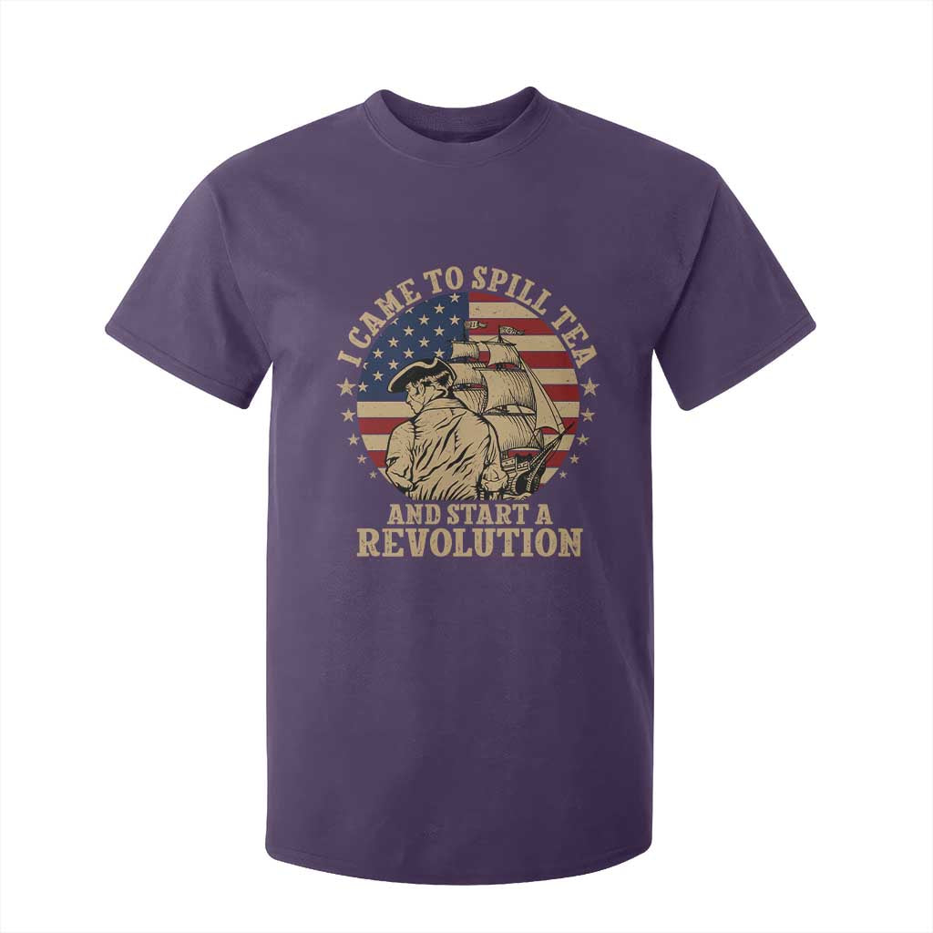 Funny Boston Tea Party T Shirt For Kid I Came To Spill Tea And Start A Revolution Retro Graphic