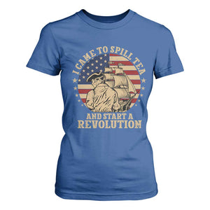 Funny Boston Tea Party T Shirt For Women I Came To Spill Tea And Start A Revolution Retro Graphic