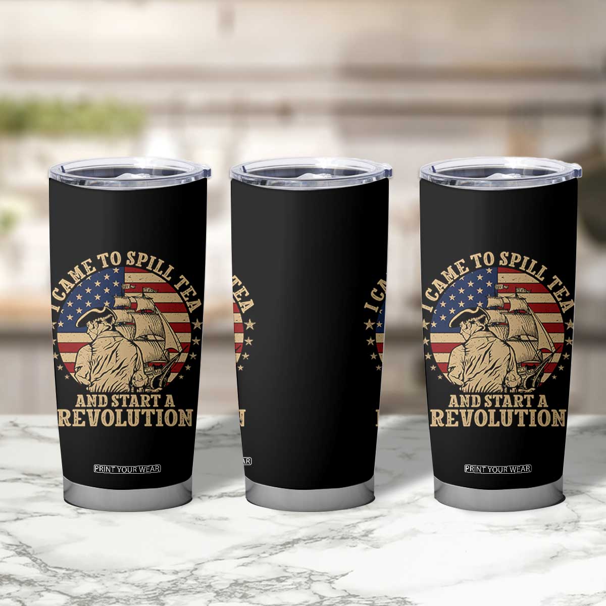 Funny Boston Tea Party Tumbler Cup I Came To Spill Tea And Start A Revolution Retro Graphic