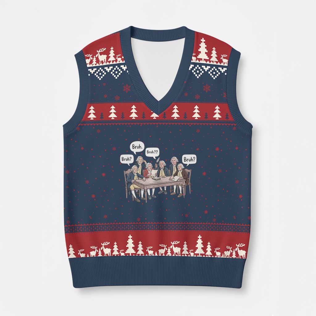 Bruh Founding Fathers Constitutional Convention V-Neck Knit Sweater Vest Funny American History Humorous Patriot TS02 Navy Red Print Your Wear