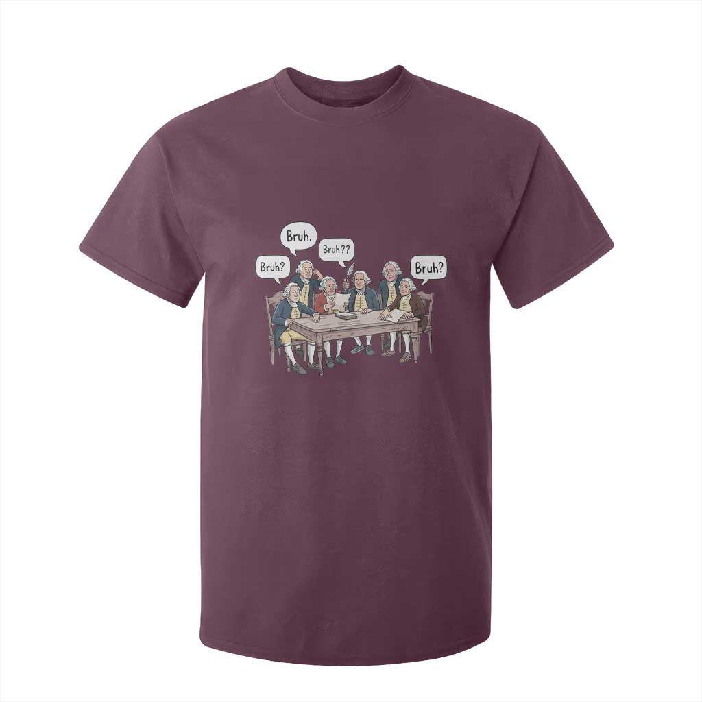 Bruh Founding Fathers Constitutional Convention T Shirt For Kid Funny American History Humorous Patriot