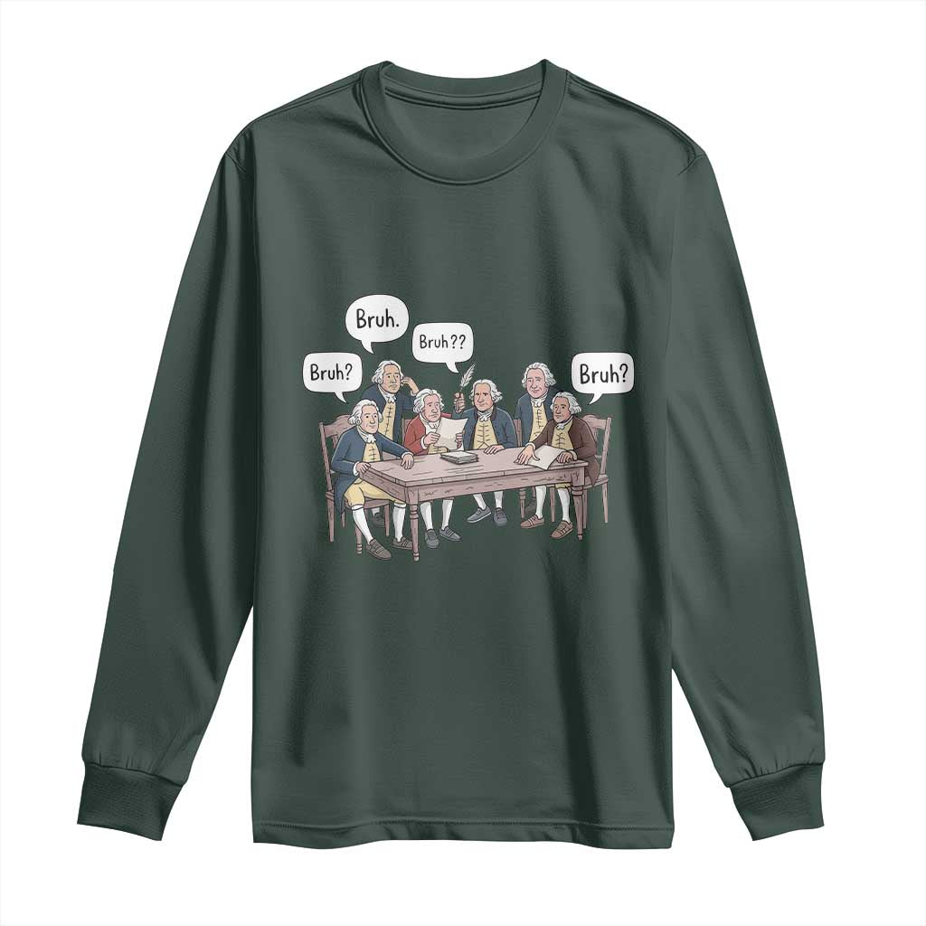 Bruh Founding Fathers Constitutional Convention Long Sleeve Shirt Funny American History Humorous Patriot