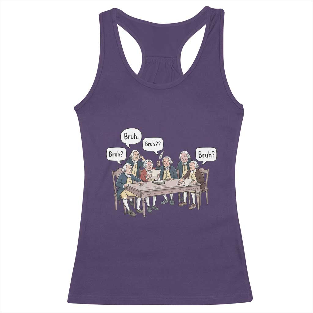 Bruh Founding Fathers Constitutional Convention Racerback Tank Top Funny American History Humorous Patriot