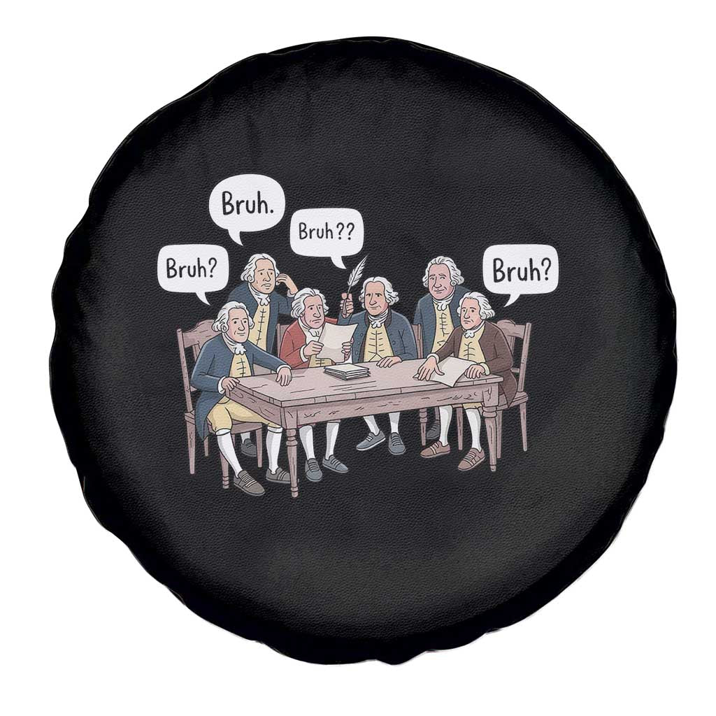 Bruh Founding Fathers Constitutional Convention Spare Tire Cover Funny American History Humorous Patriot