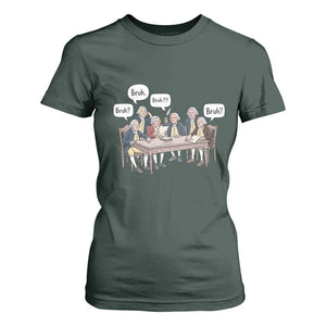 Bruh Founding Fathers Constitutional Convention T Shirt For Women Funny American History Humorous Patriot