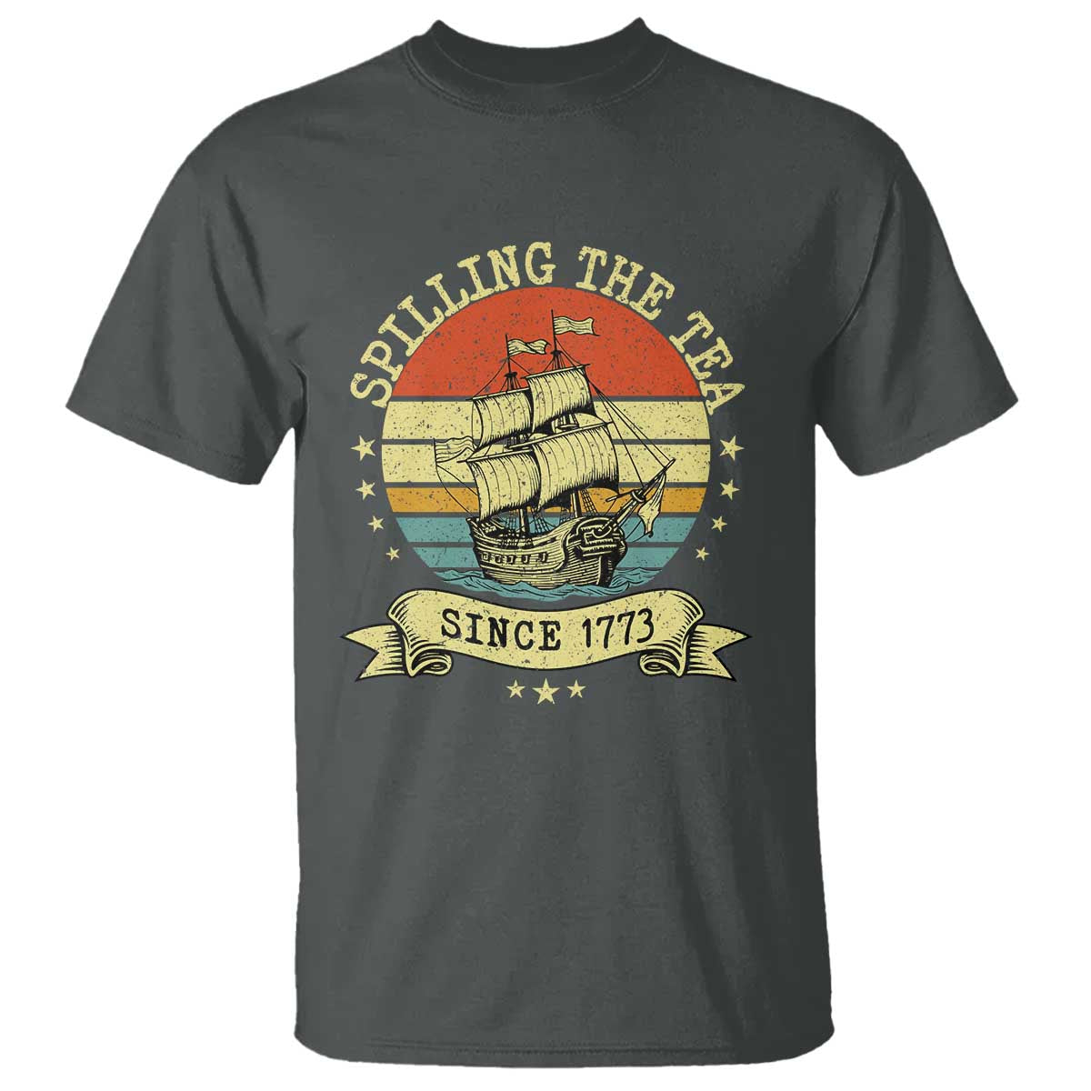 Spilling The Tea Since 1773 T Shirt Retro Sunset Boston Tea Party History