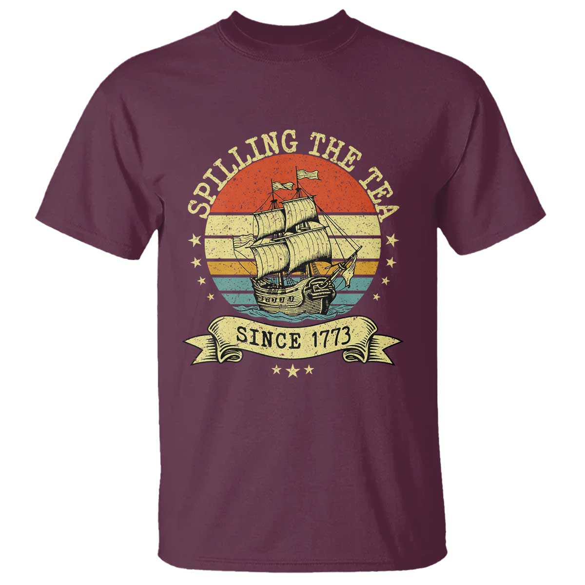 Spilling The Tea Since 1773 T Shirt Retro Sunset Boston Tea Party History