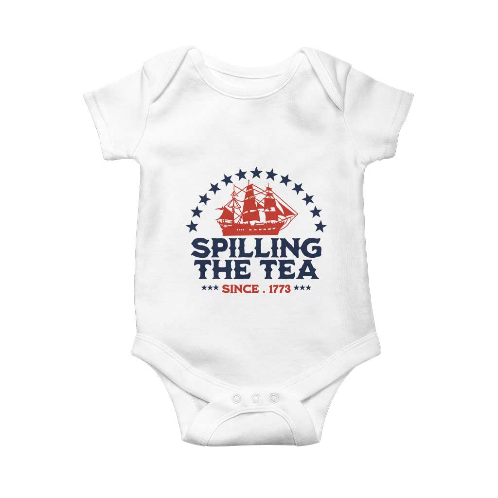 Spilling The Tea Since 1773 Baby Onesie Patriotic Nautical Stars American History