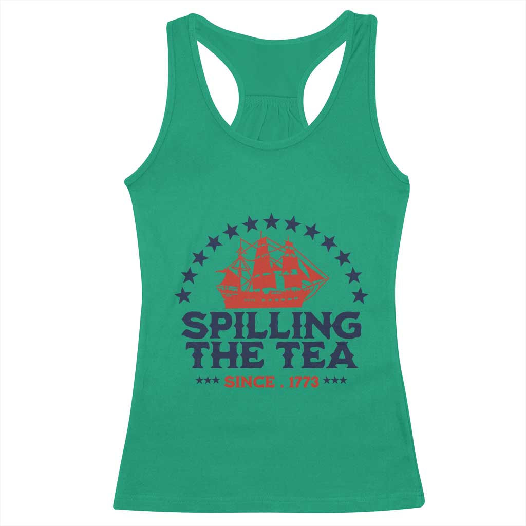 Spilling The Tea Since 1773 Racerback Tank Top Patriotic Nautical Stars American History