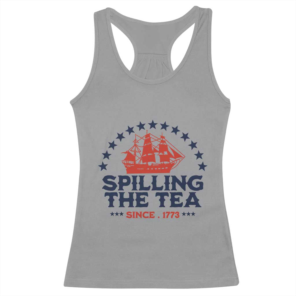 Spilling The Tea Since 1773 Racerback Tank Top Patriotic Nautical Stars American History