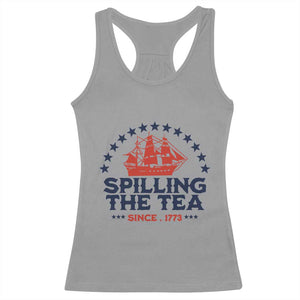 Spilling The Tea Since 1773 Racerback Tank Top Patriotic Nautical Stars American History
