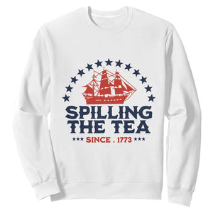 Spilling The Tea Since 1773 Sweatshirt Patriotic Nautical Stars American History