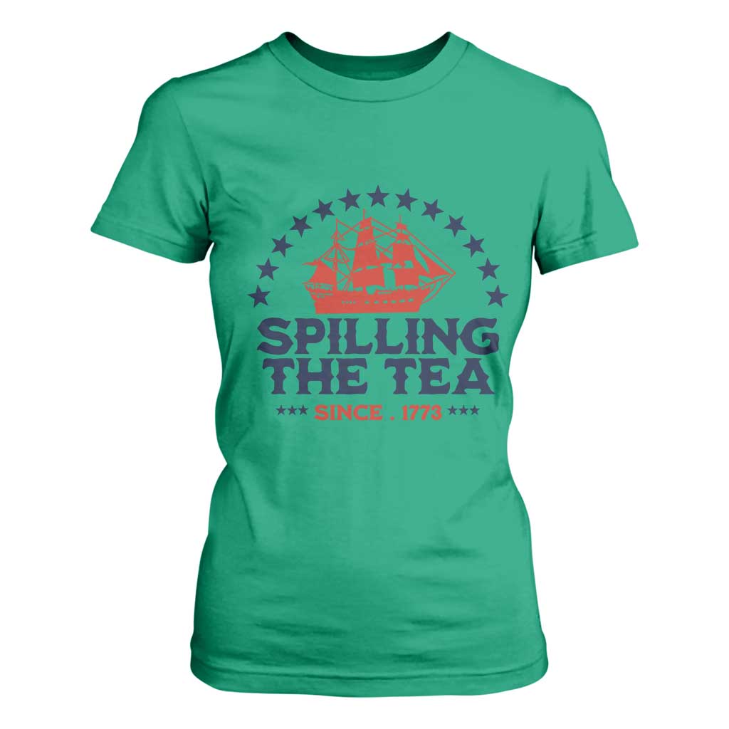 Spilling The Tea Since 1773 T Shirt For Women Patriotic Nautical Stars American History